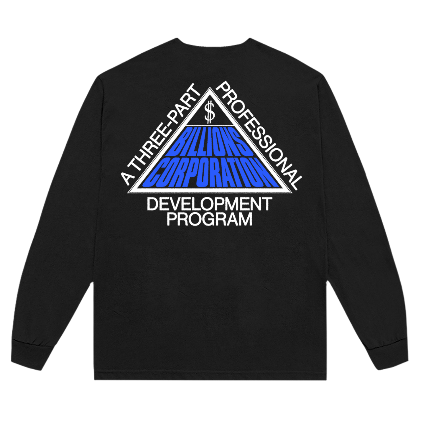 Billions Long Sleeve